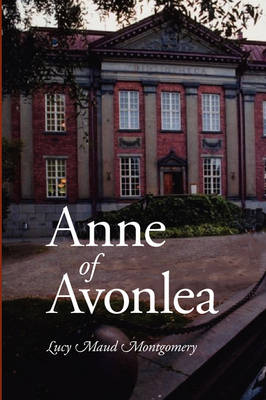 Book cover for Anne of Avonlea, Large-Print Edition