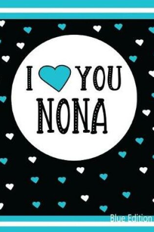 Cover of I Love You Nona Blue Edition