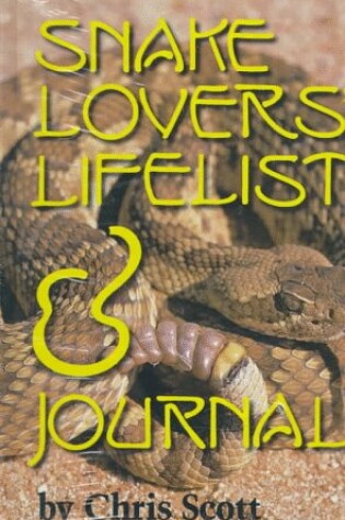 Cover of Snake Lovers' Lifelist and Journal