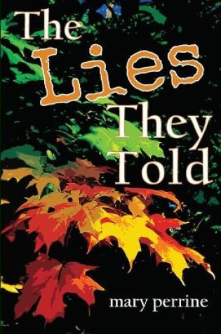 Cover of The Lies They Told