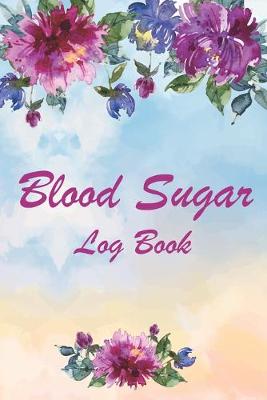 Book cover for Blood Sugar Log Book