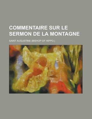 Book cover for Commentaire Sur Le Sermon de La Montagne