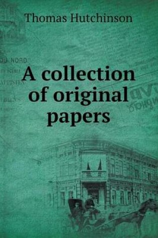 Cover of A collection of original papers