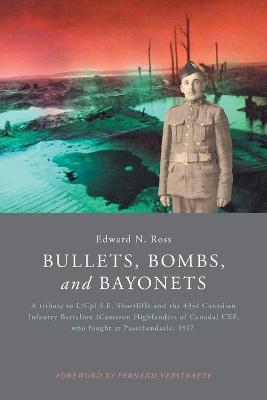 Cover of Bullets, Bombs, and Bayonets