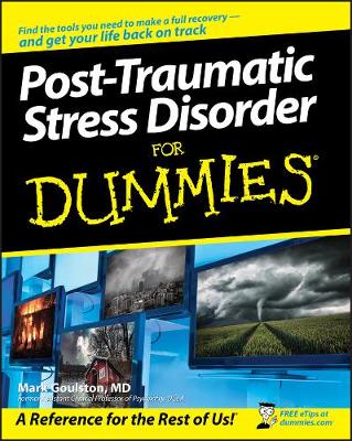 Book cover for Post-Traumatic Stress Disorder For Dummies