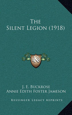 Book cover for The Silent Legion (1918)