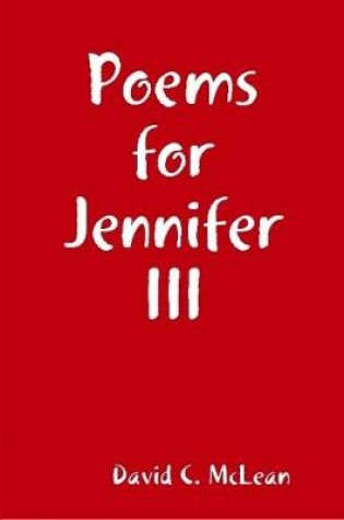 Cover of Poems for Jennifer III