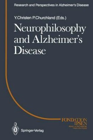 Cover of Neurophilosophy and Alzheimer's Disease