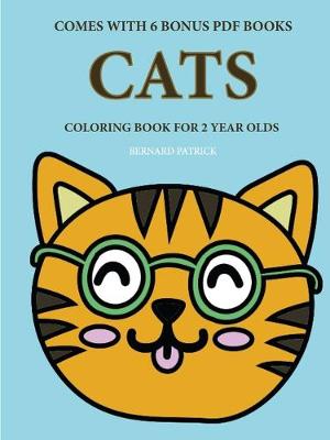 Book cover for Coloring Books for 2 Year Olds (Cats)