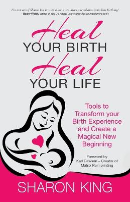 Book cover for Heal Your Birth, Heal Your Life