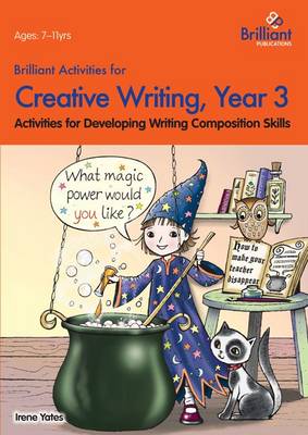 Book cover for Brilliant Activities for Creative Writing, Year 3