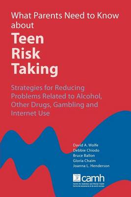 Book cover for What Parents Need to Know About Teen Risk Taking