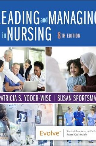 Cover of Leading and Managing in Nursing E-Book