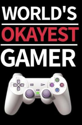 Cover of World's Okayest Gamer
