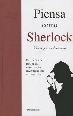 Book cover for Piensa Como Sherlock
