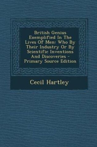 Cover of British Genius Exemplified in the Lives of Men