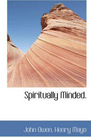 Cover of Spiritually Minded.