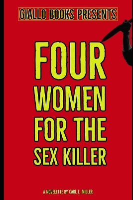 Book cover for Four Women for the Sex Killer