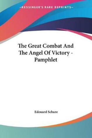 Cover of The Great Combat And The Angel Of Victory - Pamphlet