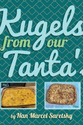 Cover of Kugels From Our Tanta's