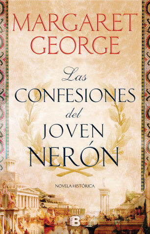 Book cover for Las Confesiones del Joven Nerón / The Confessions of Young Nero