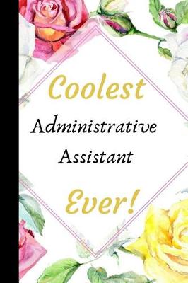 Book cover for Coolest Administrative Assistant Ever