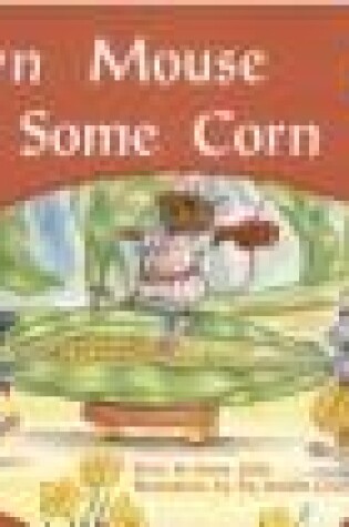 Cover of Brown Mouse Gets Some Corn