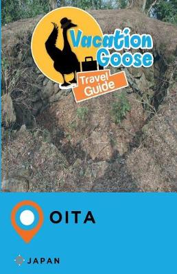 Book cover for Vacation Goose Travel Guide Oita Japan