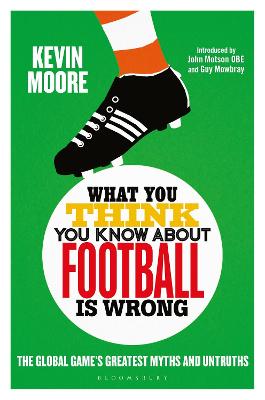 Book cover for What You Think You Know About Football is Wrong