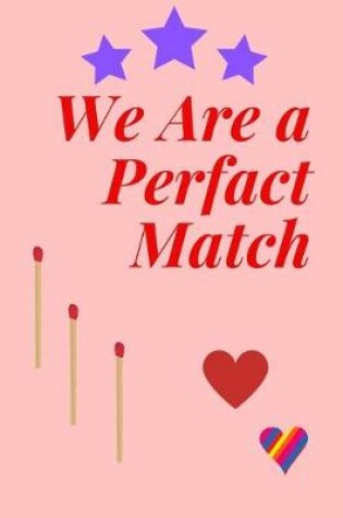 Cover of We Are a Perfact Match