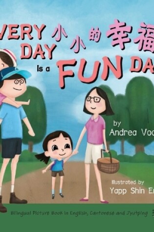 Cover of Every Day is a Fun Day 小小的幸福