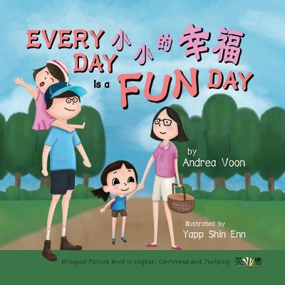 Book cover for Every Day is a Fun Day 小小的幸福