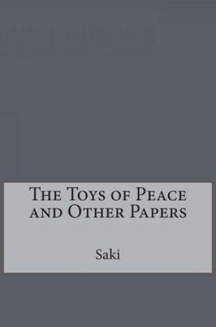 Cover of The Toys of Peace and Other Papers