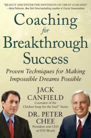 Cover of Coaching for Breakthrough Success: Proven Techniques for Making Impossible Dreams Possible