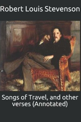 Cover of Songs of Travel, and other verses (Annotated)
