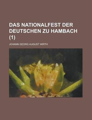 Book cover for Das Nationalfest Der Deutschen Zu Hambach (1 )