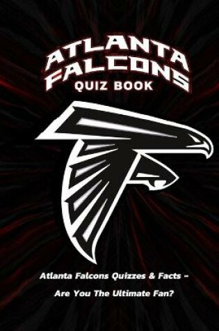 Cover of Atlanta Falcons Quiz Book