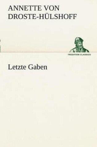 Cover of Letzte Gaben