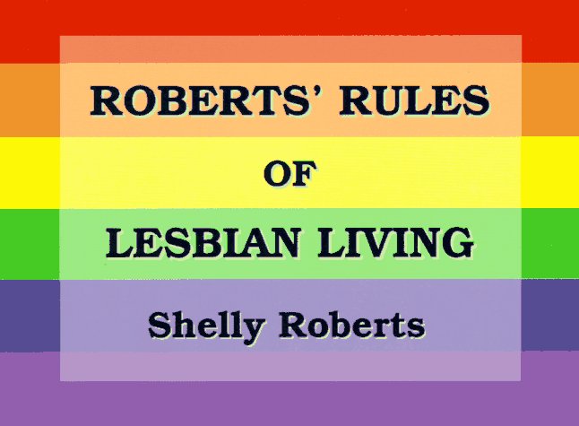 Book cover for Roberts' Rules of Lesbian Living
