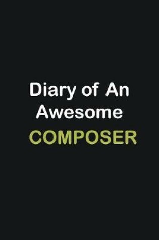 Cover of Diary of an awesome Composer