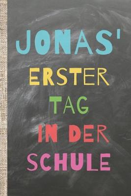 Book cover for Jonas' erster Tag in der Schule