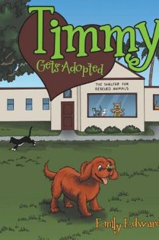Cover of Timmy Gets Adopted