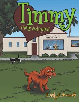 Book cover for Timmy Gets Adopted
