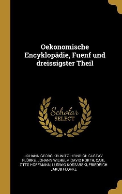 Book cover for Oekonomische Encyklopädie, Fuenf und dreissigster Theil