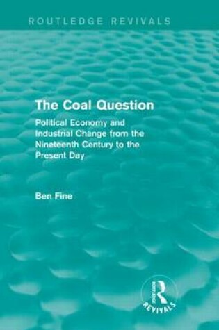 Cover of Coal Question (Routledge Revivals)