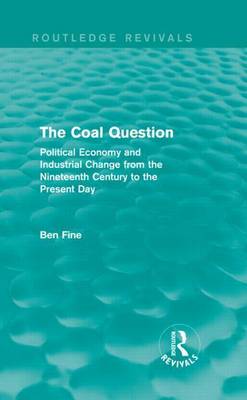 Book cover for Coal Question (Routledge Revivals)