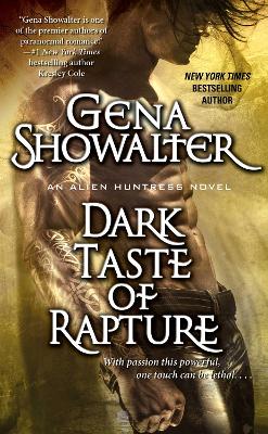 Dark Taste of Rapture by Gena Showalter