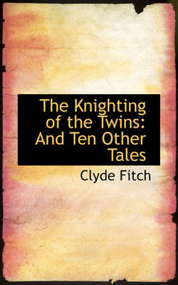 Book cover for The Knighting of the Twins