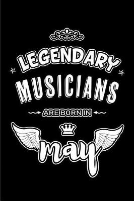 Book cover for Legendary Musicians are born in May