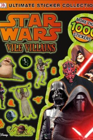 Cover of Star Wars Vile Villains Ultimate Sticker Collection
